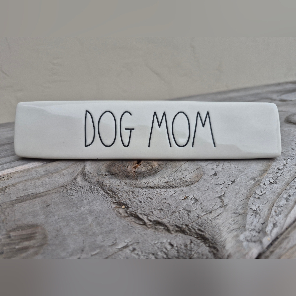 Rae Dunn "DOG MOM" ceramic desk sign/plaque.